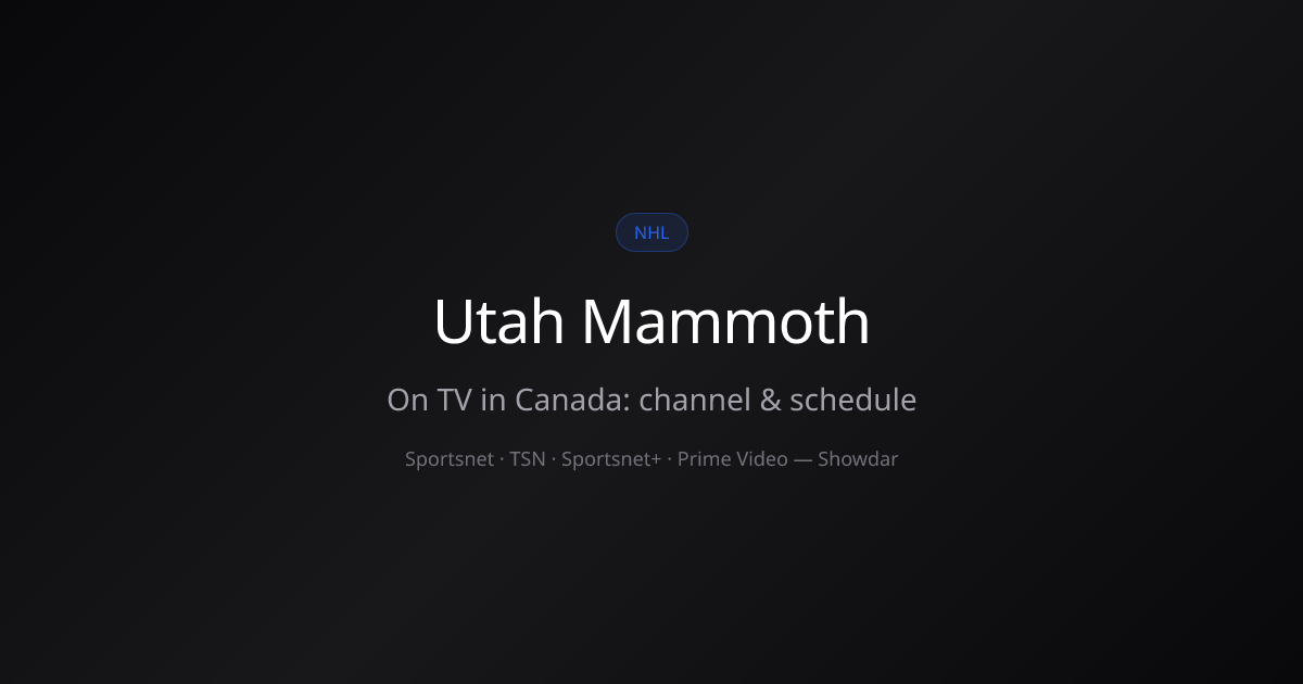 Utah Mammoth on TV in Canada: Channel & Schedule